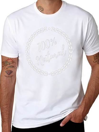 100% Natural Graphic Tee - Soft Cotton Blend T-Shirt