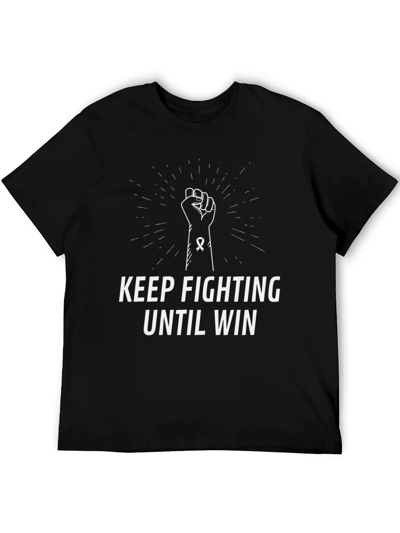 Keep Fighting Until Win T-Shirt