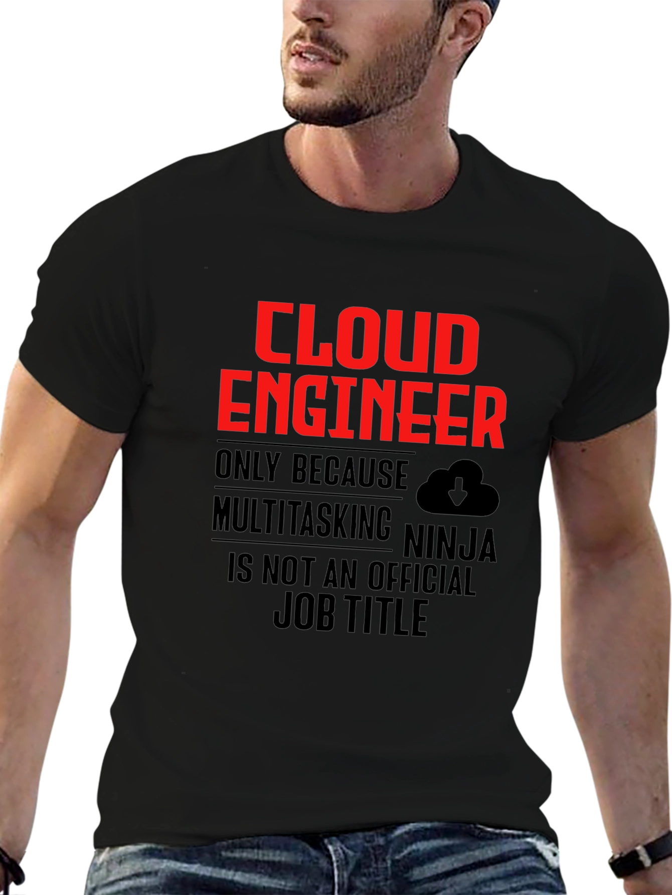 Cloud Engineer T-Shirt Funny Multitasking Ninja Job Title Tee