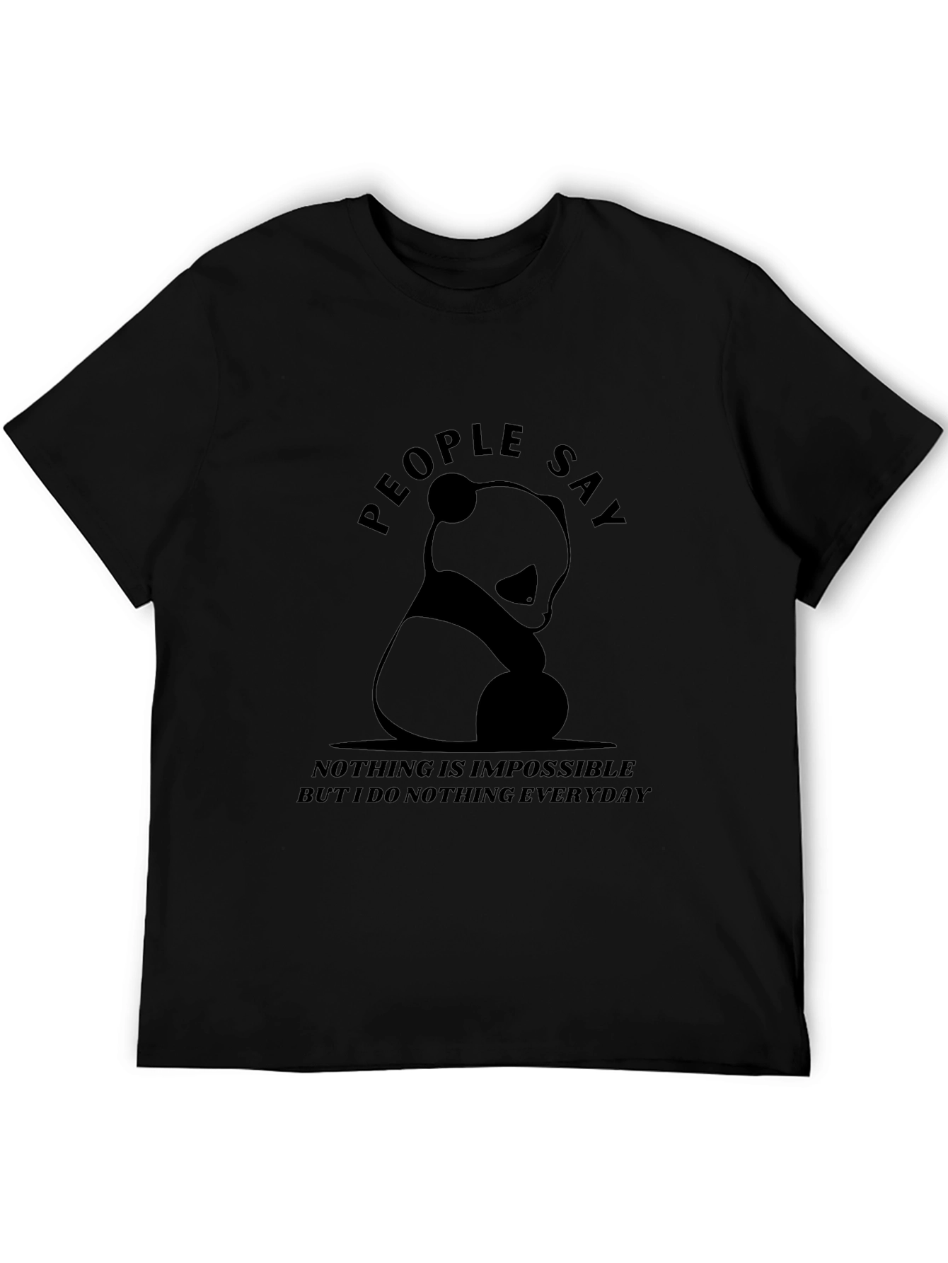 People Say Panda T-Shirt