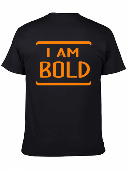 I AM BOLD Graphic Tee - Black Cotton T-Shirt