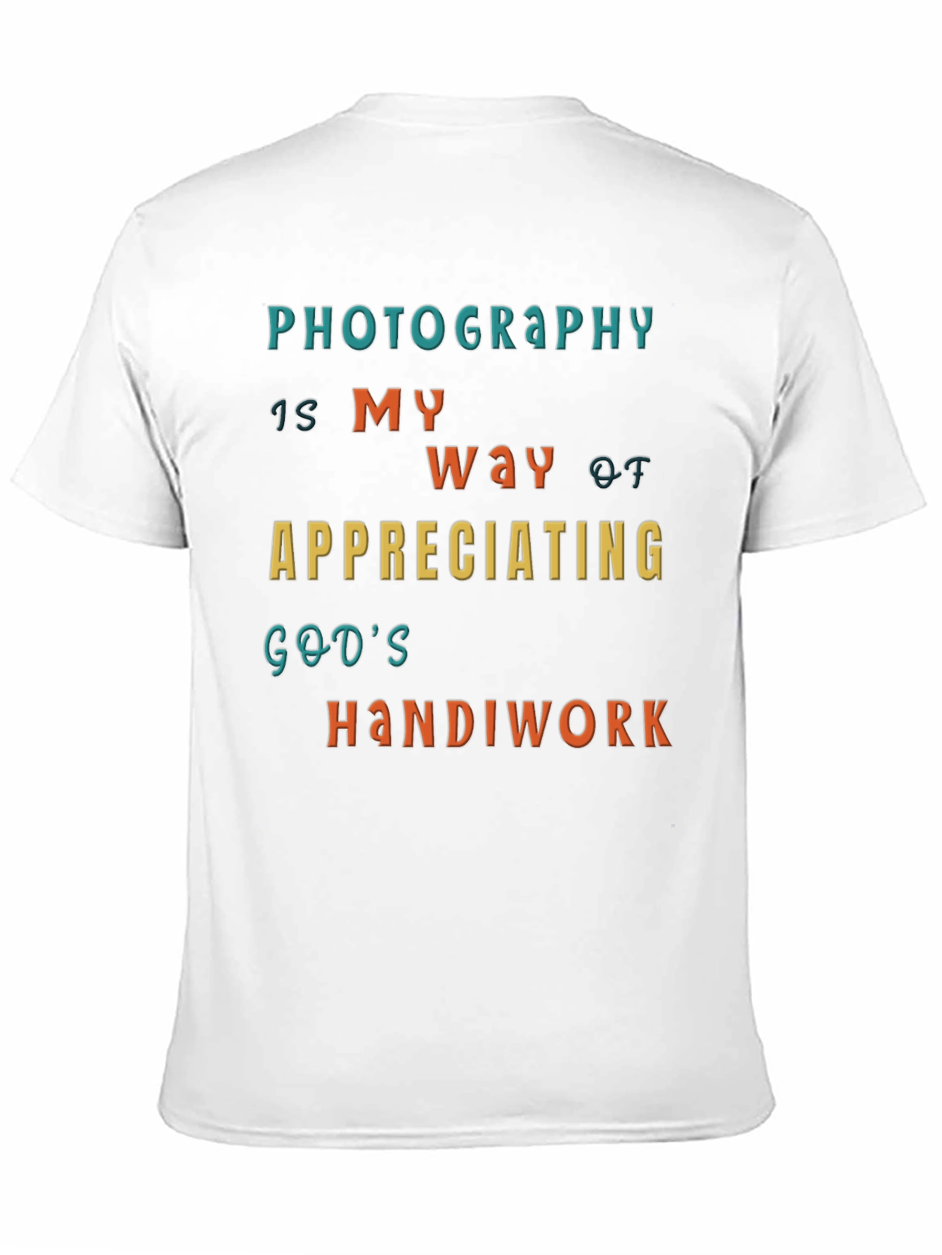 Photography is My Way T-Shirt
