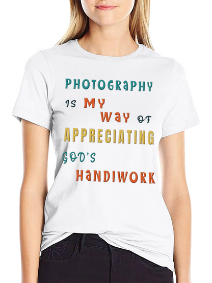 Photography is My Way T-Shirt