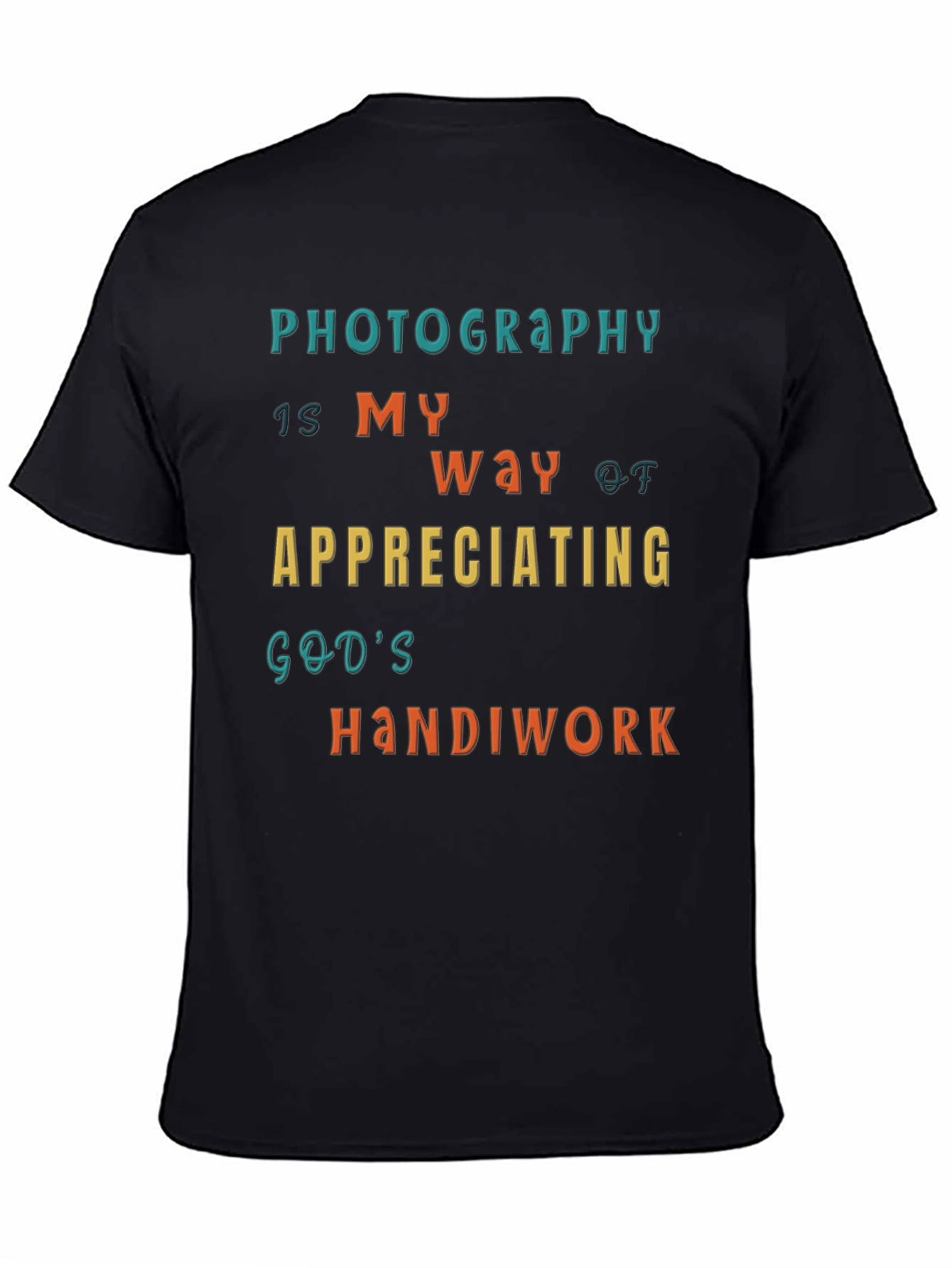 Photography is My Way T-Shirt