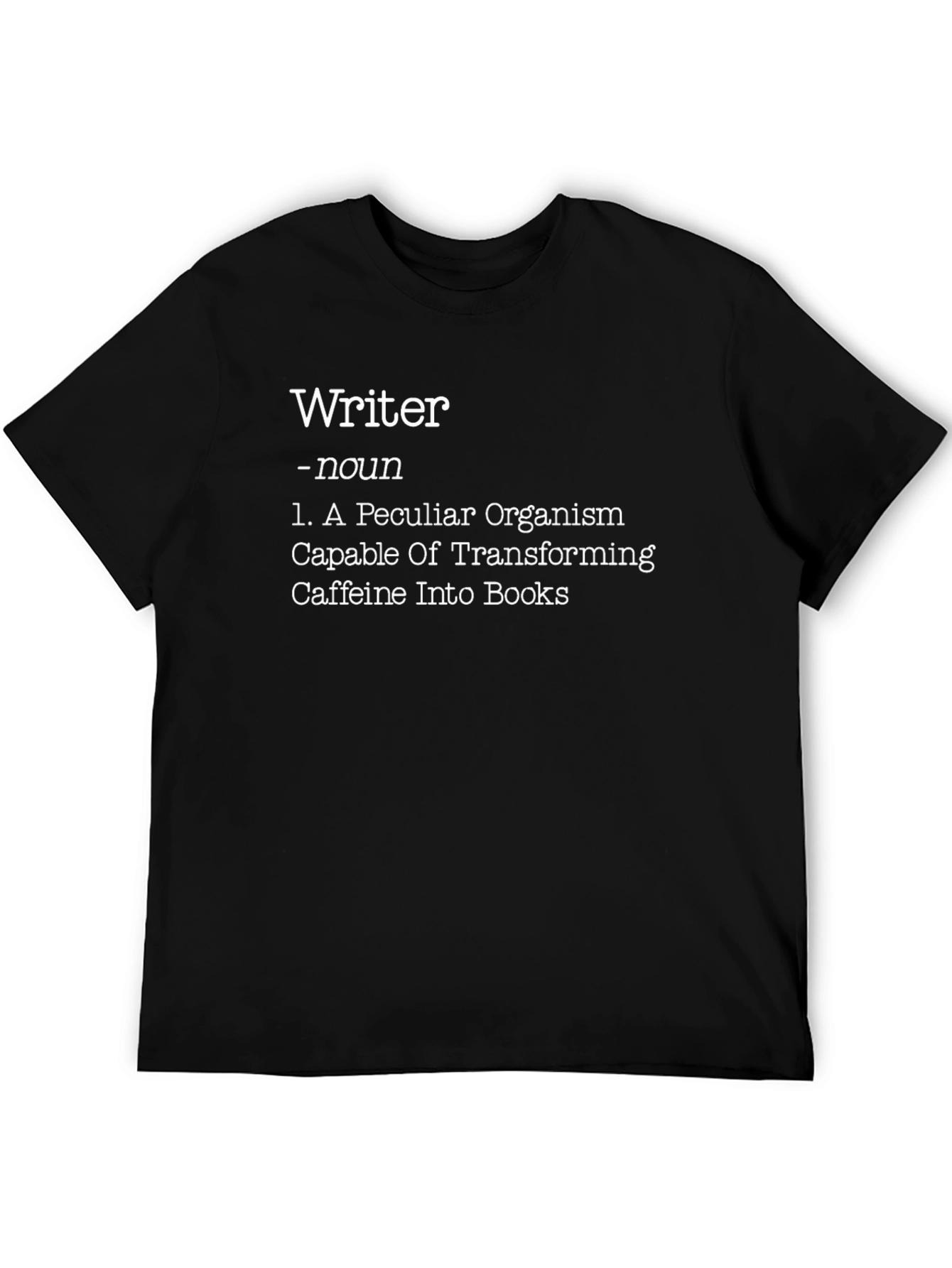 Writer Definition Black T-Shirt - Novelty Gift