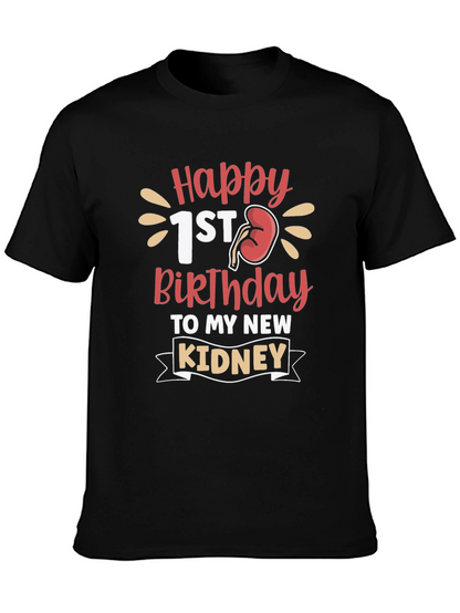 Happy 1st Kidney Birthday T-Shirt