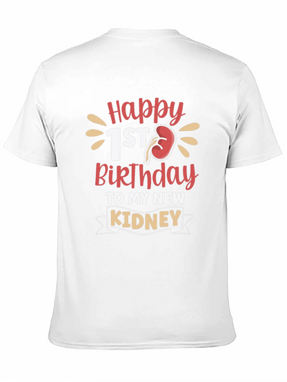 Happy 1st Kidney Birthday T-Shirt