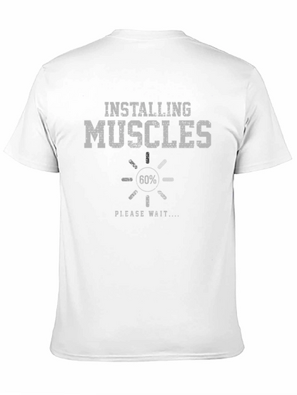 Installing Muscles T-Shirt - Funny Gym Workout Tee