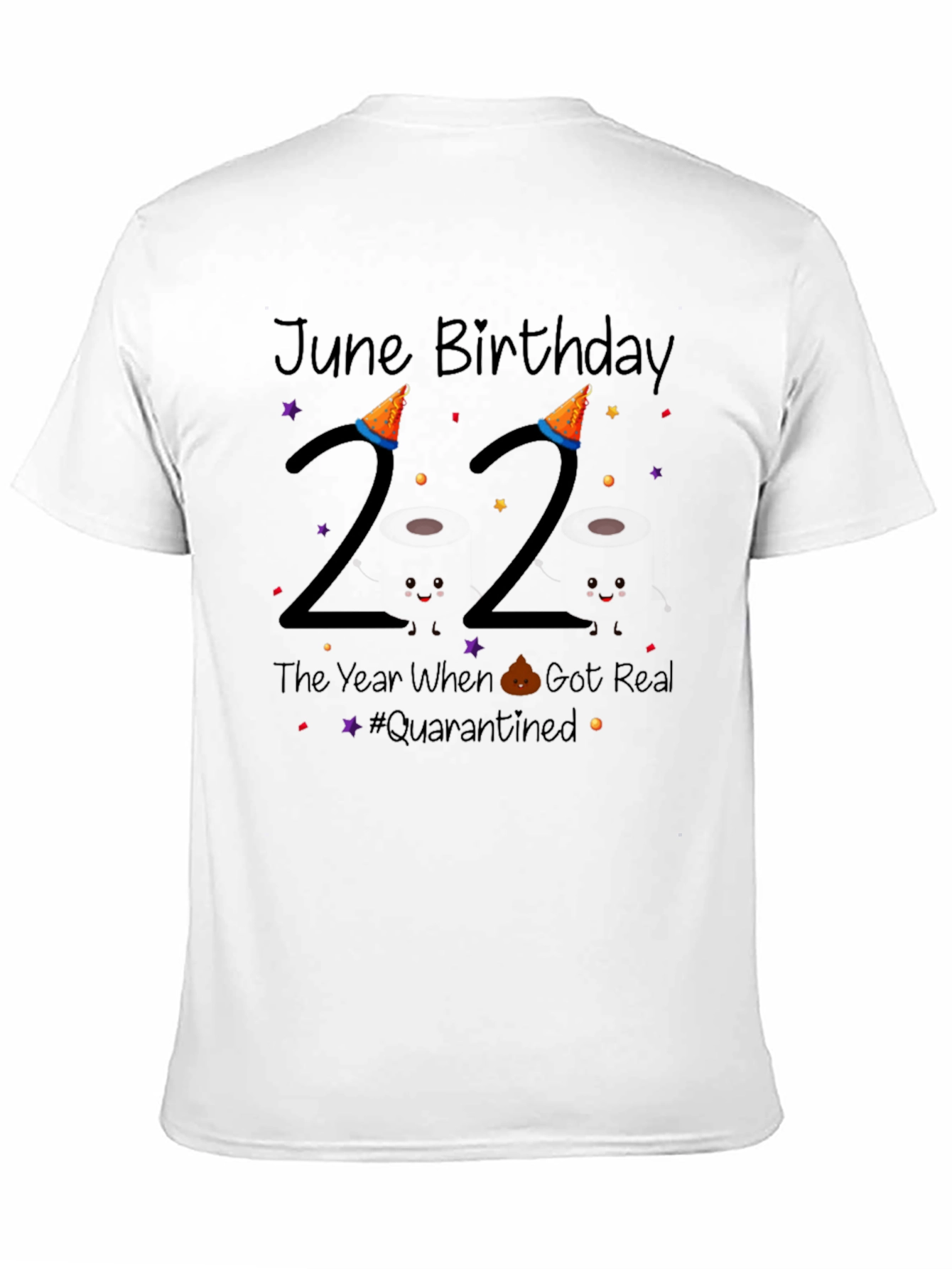 June Birthday 22 Quarantine T-Shirt