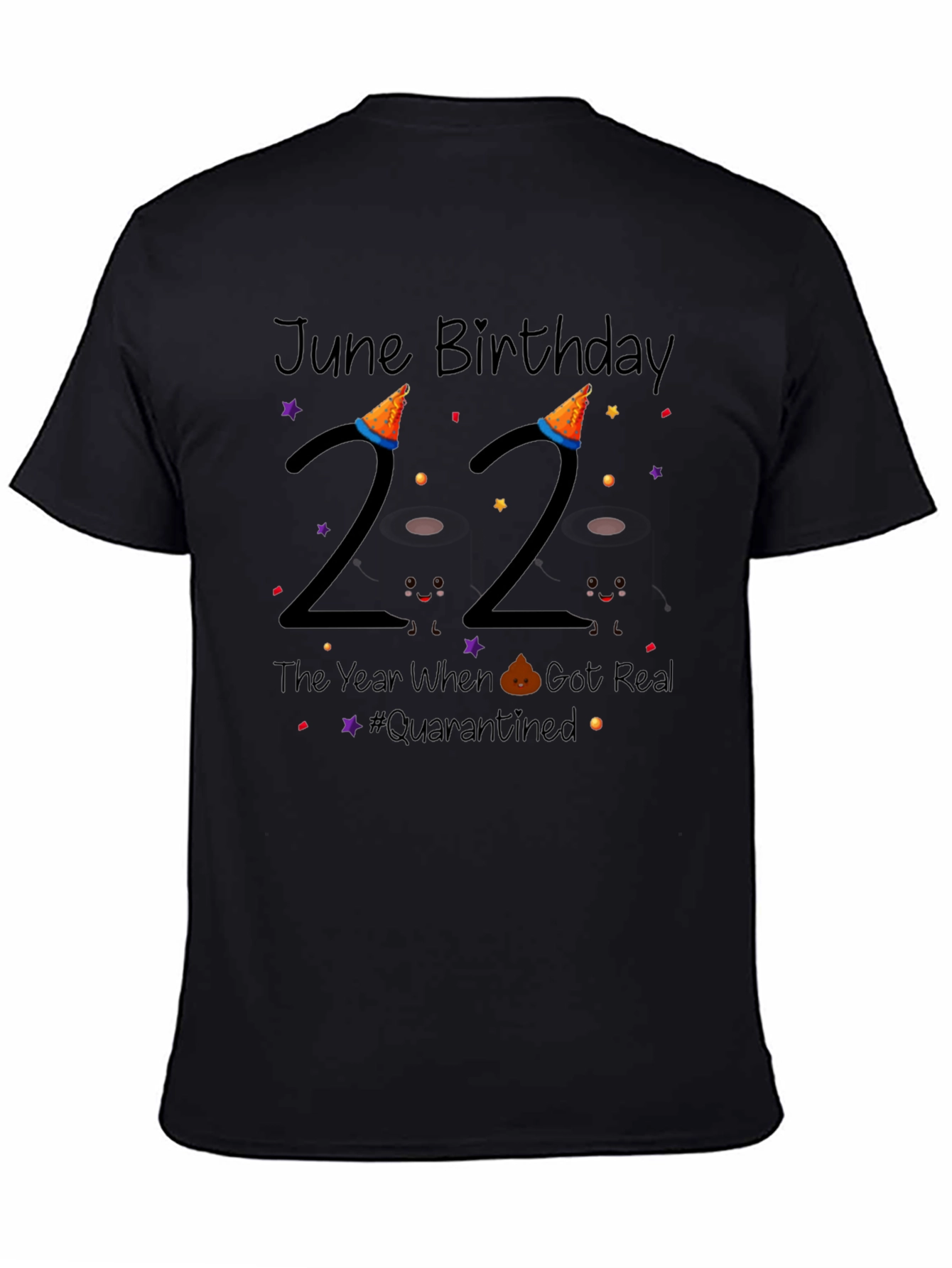 June Birthday 22 Quarantine T-Shirt