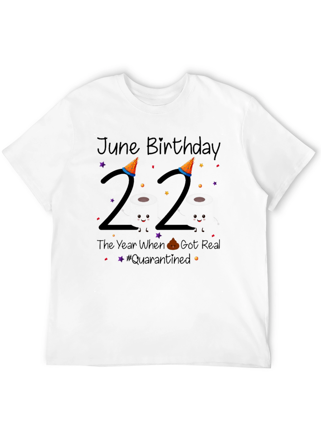 June Birthday 22 Quarantine T-Shirt