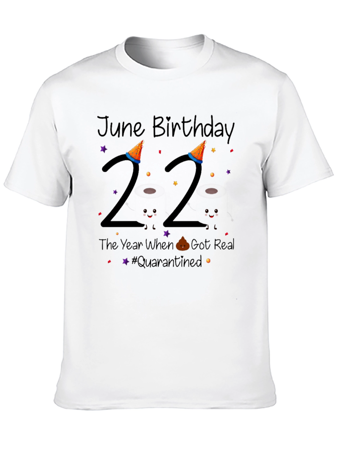 June Birthday 22 Quarantine T-Shirt