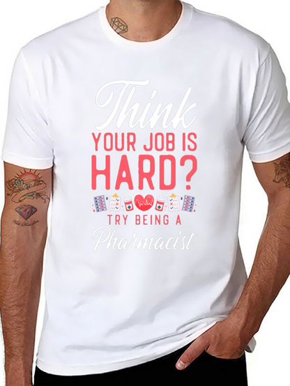 Pharmacist Hard Job T-Shirt - Black Casual Tee