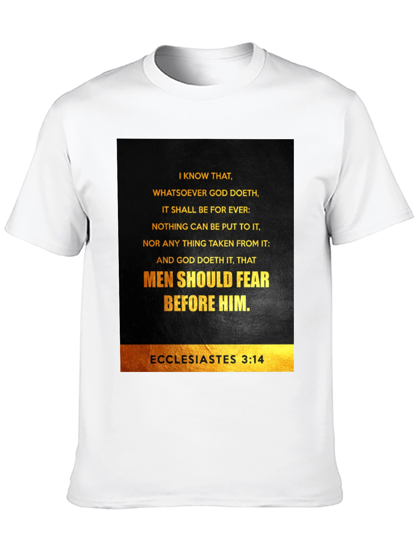 Ecclesiastes 3:14 Graphic T-Shirt - Bible Verse Tee