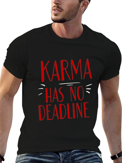 Karma Has No Deadline T-Shirt - Black Graphic Tee