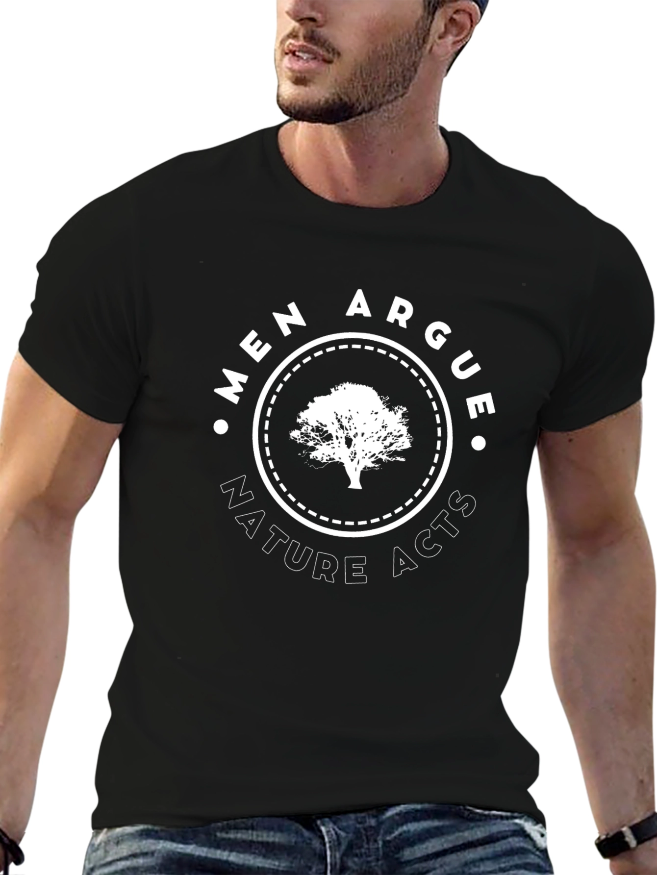 Men Argue Nature Acts Graphic T-Shirt