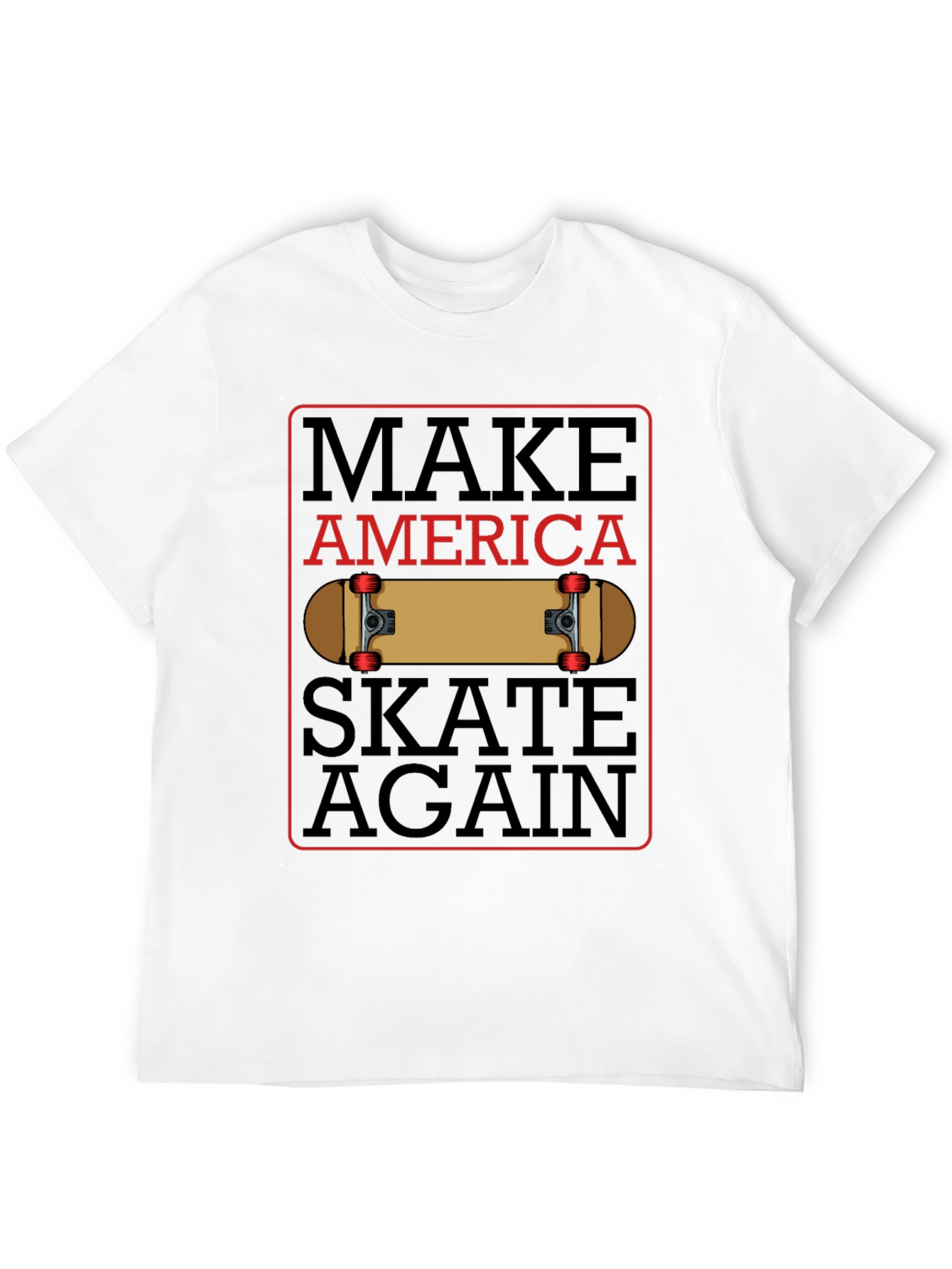 Make America Skate Again T-Shirt