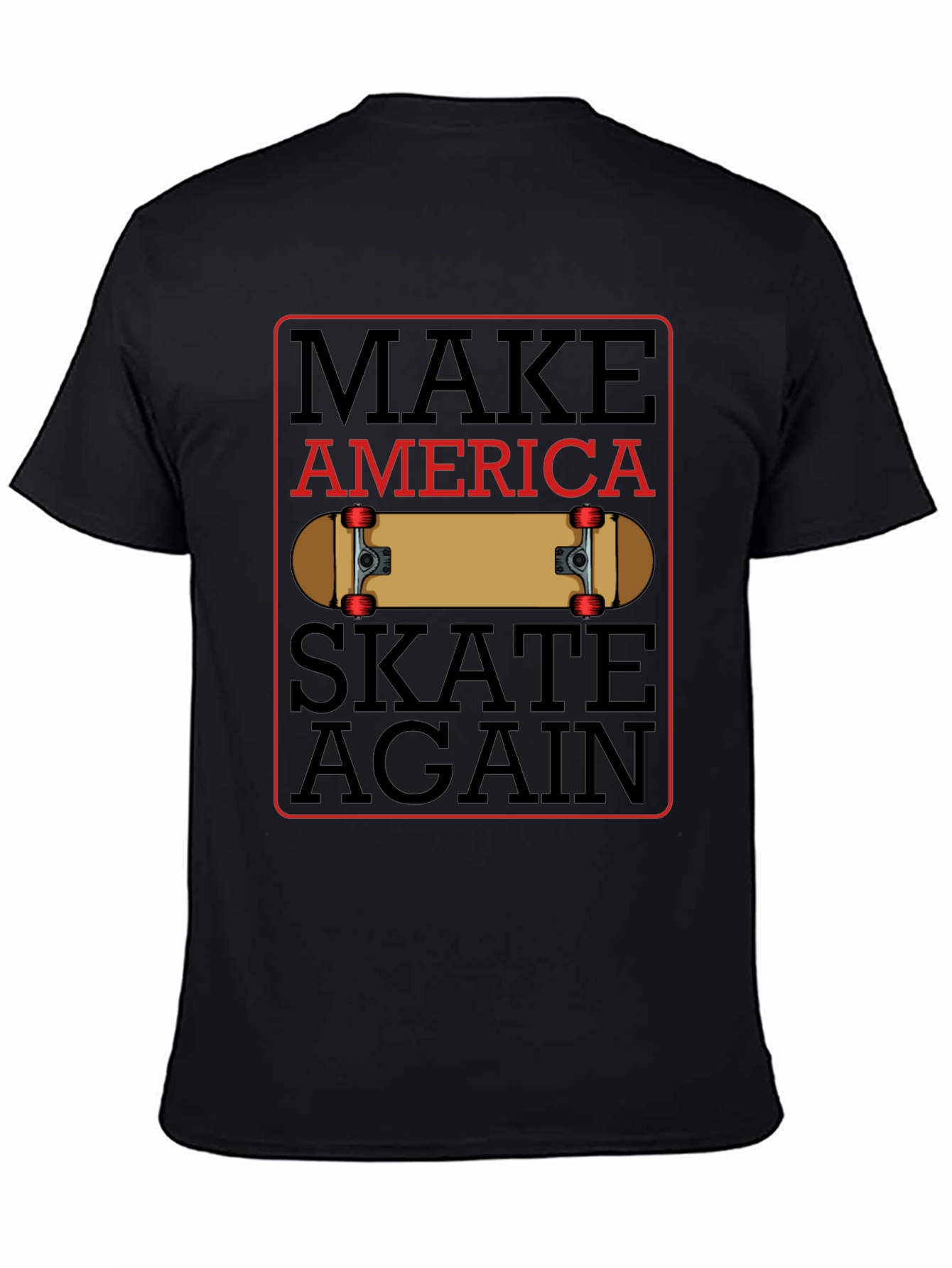 Make America Skate Again T-Shirt