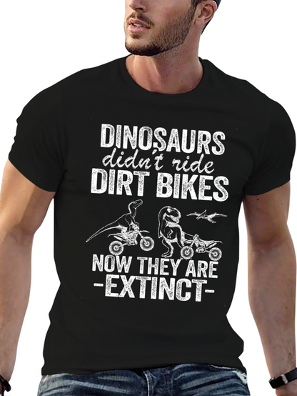 Dinosaurs Didnt Ride Dirt Bikes T-Shirt