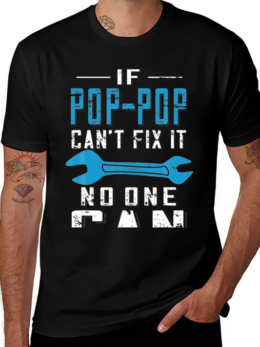 Pop-Pop Fix It T-Shirt - Gift for Grandfather