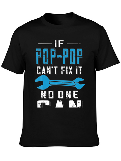 Pop-Pop Fix It T-Shirt - Gift for Grandfather