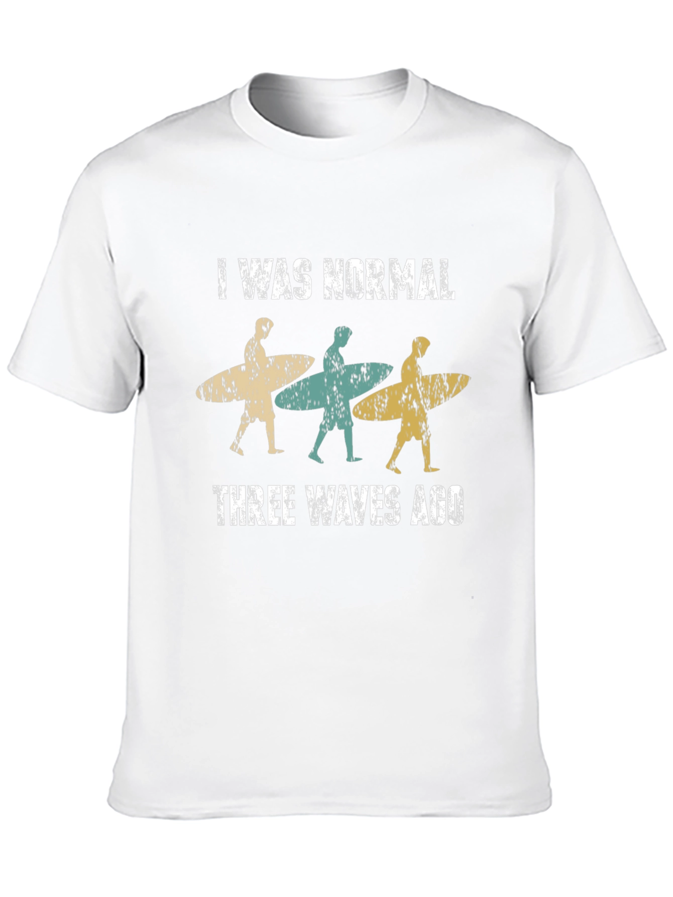 I Was Normal Three Waves Ago Surfing T-Shirt