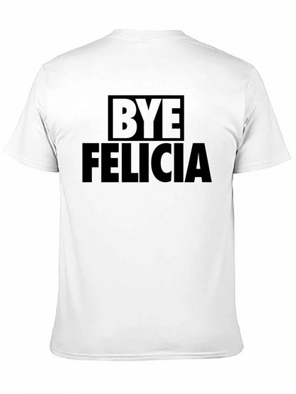 Bye Felicia Black Graphic Tee