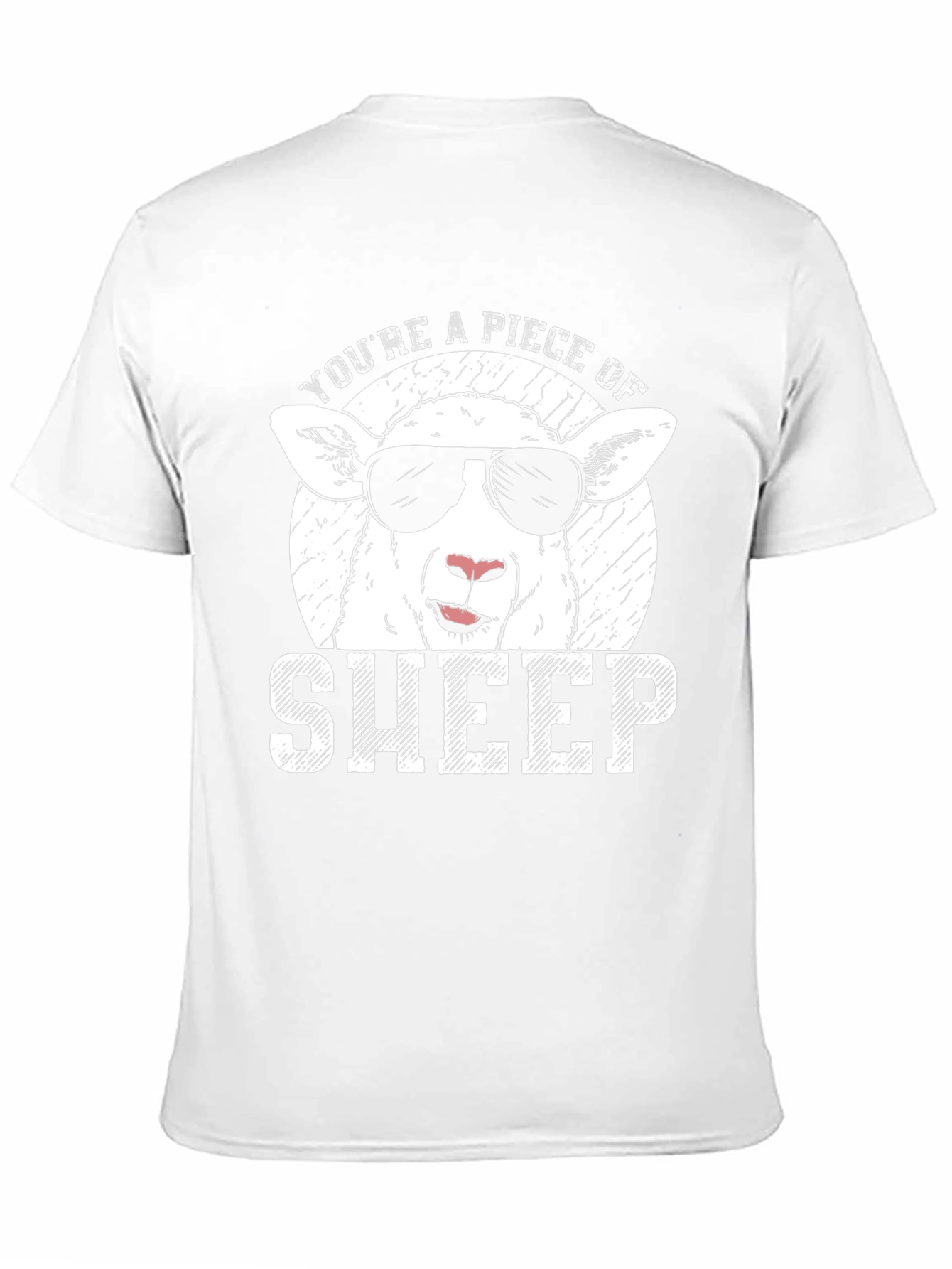 Youre a Piece of Sheep T-Shirt