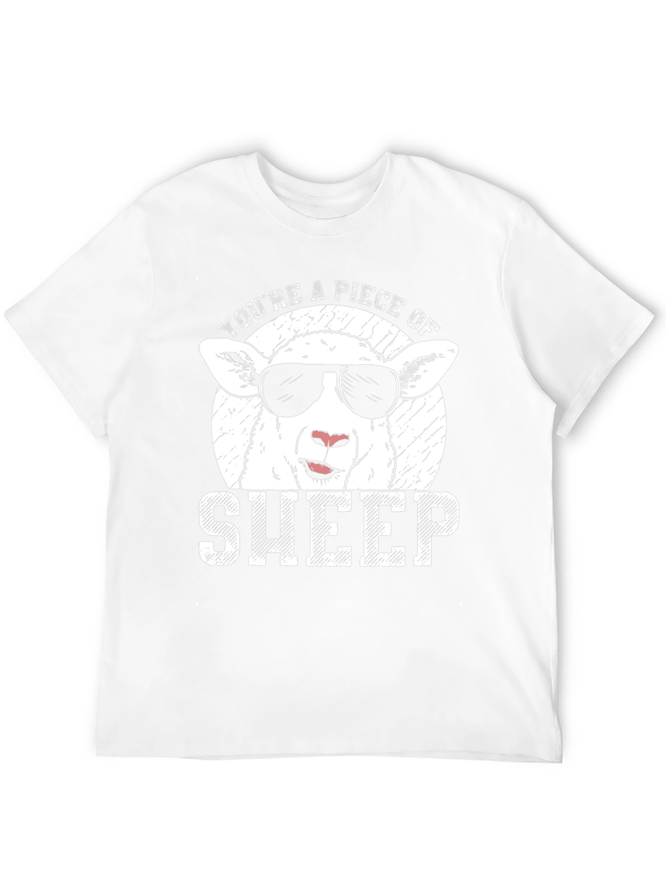 Youre a Piece of Sheep T-Shirt