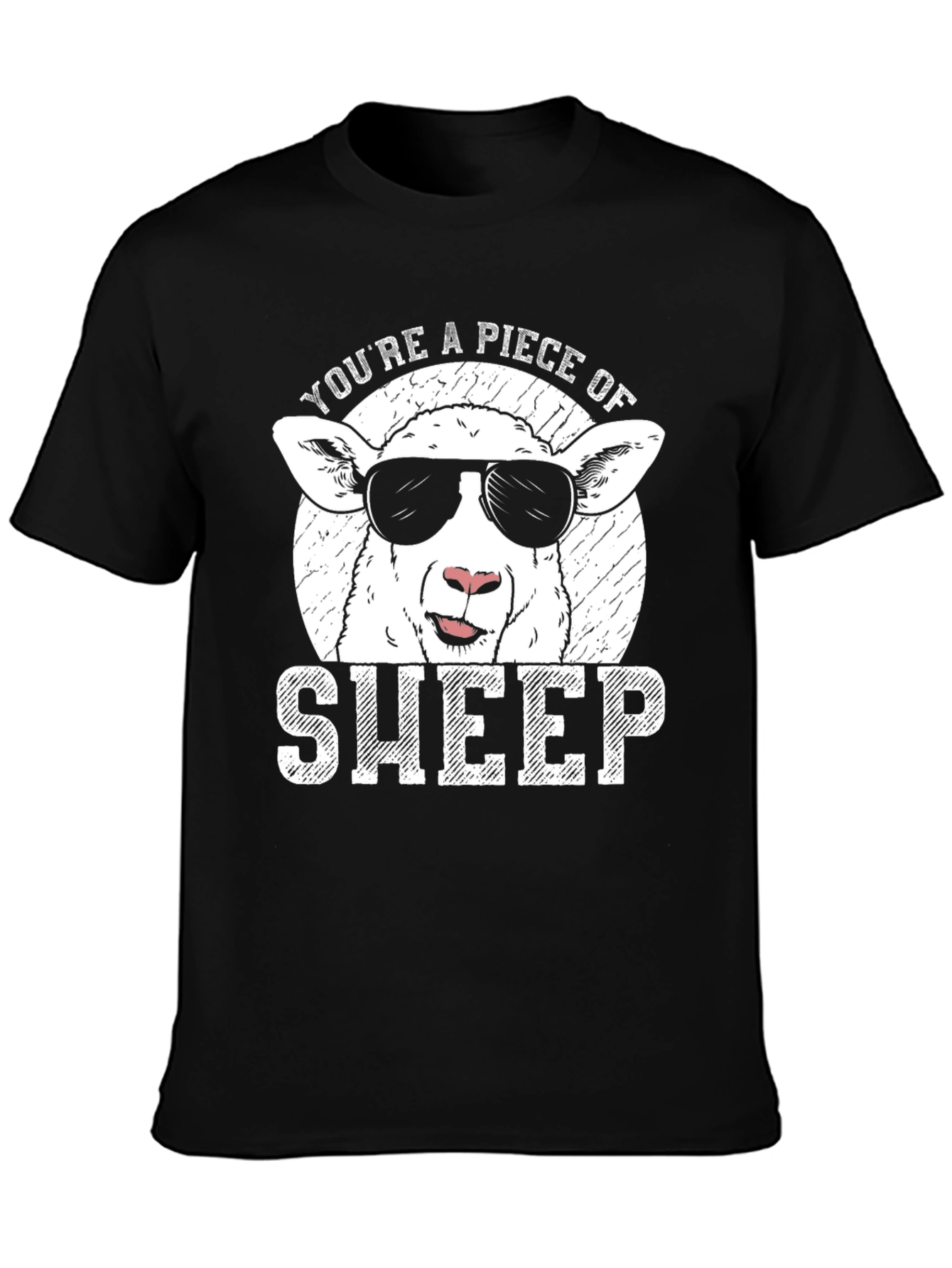 Youre a Piece of Sheep T-Shirt