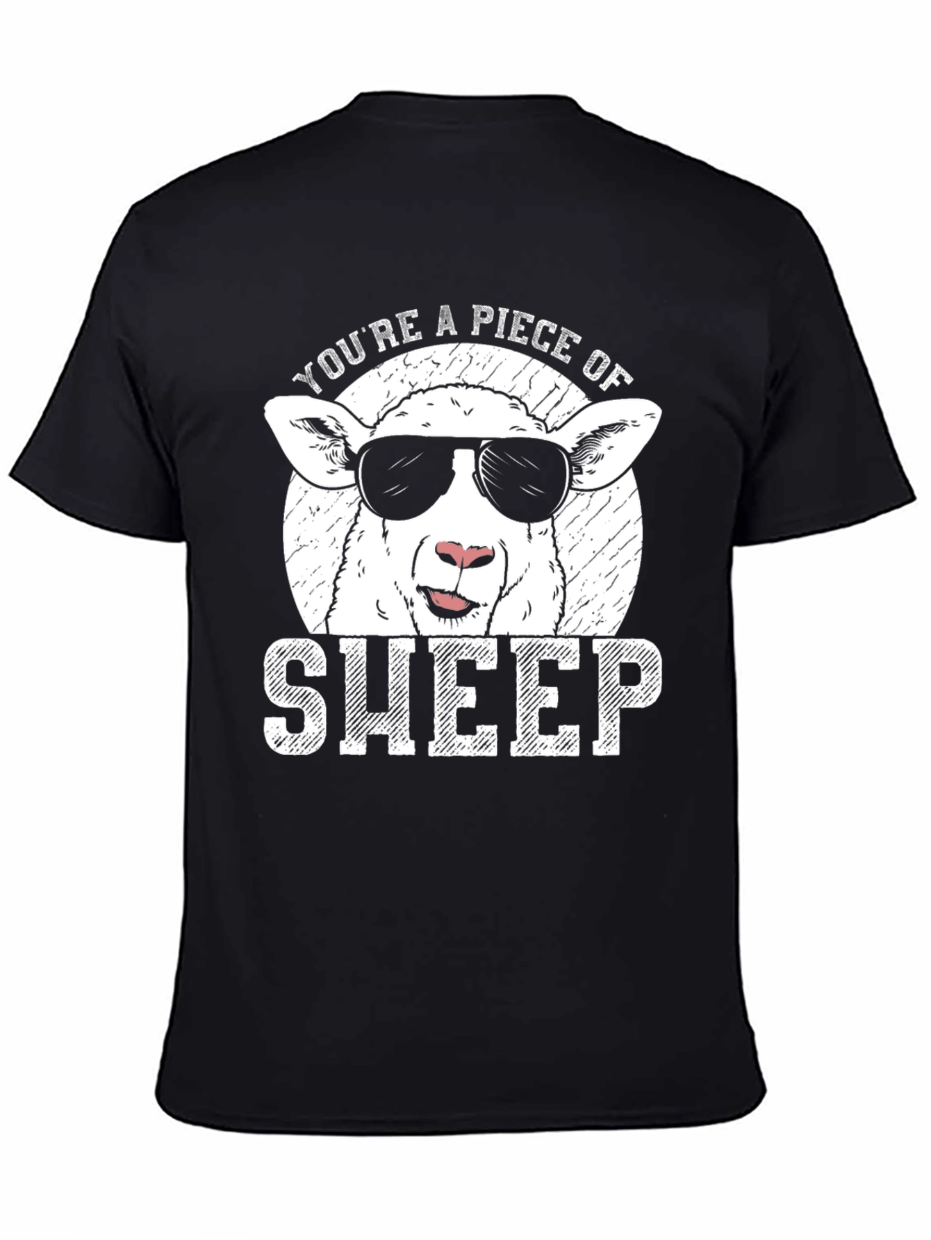 Youre a Piece of Sheep T-Shirt