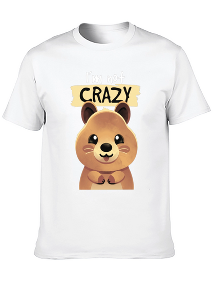 Cute Quokka Im Not Crazy Graphic T-Shirt