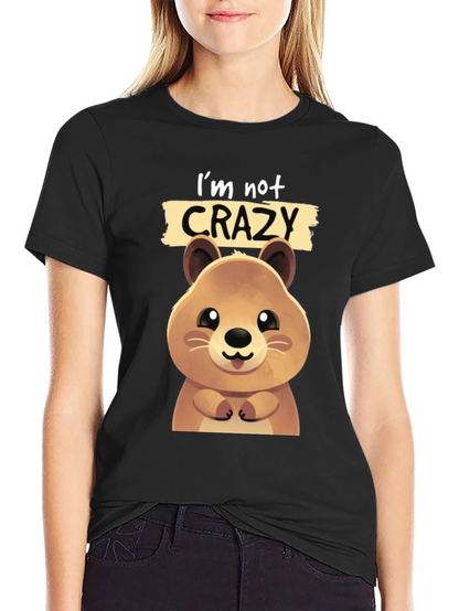 Cute Quokka Im Not Crazy Graphic T-Shirt