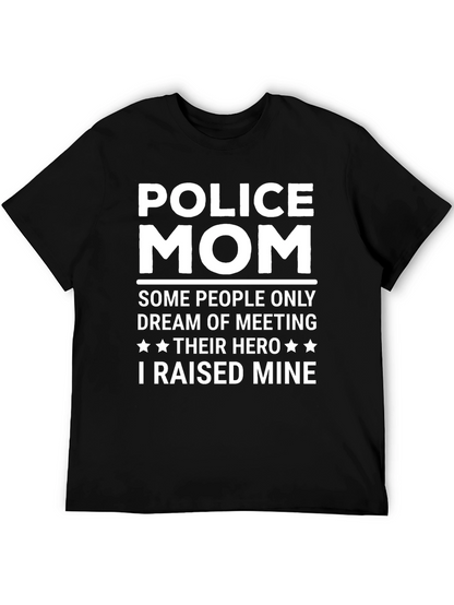 Police Mom T-Shirt - Hero Raised Tee