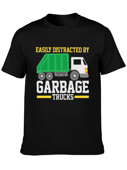 Easily Distracted by Garbage Trucks T-Shirt