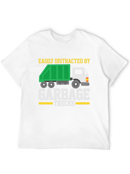 Easily Distracted by Garbage Trucks T-Shirt