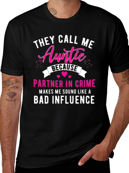 They Call Me Auntie T-Shirt