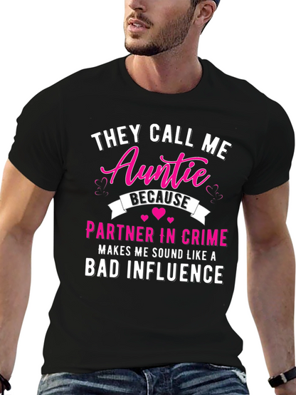 They Call Me Auntie T-Shirt
