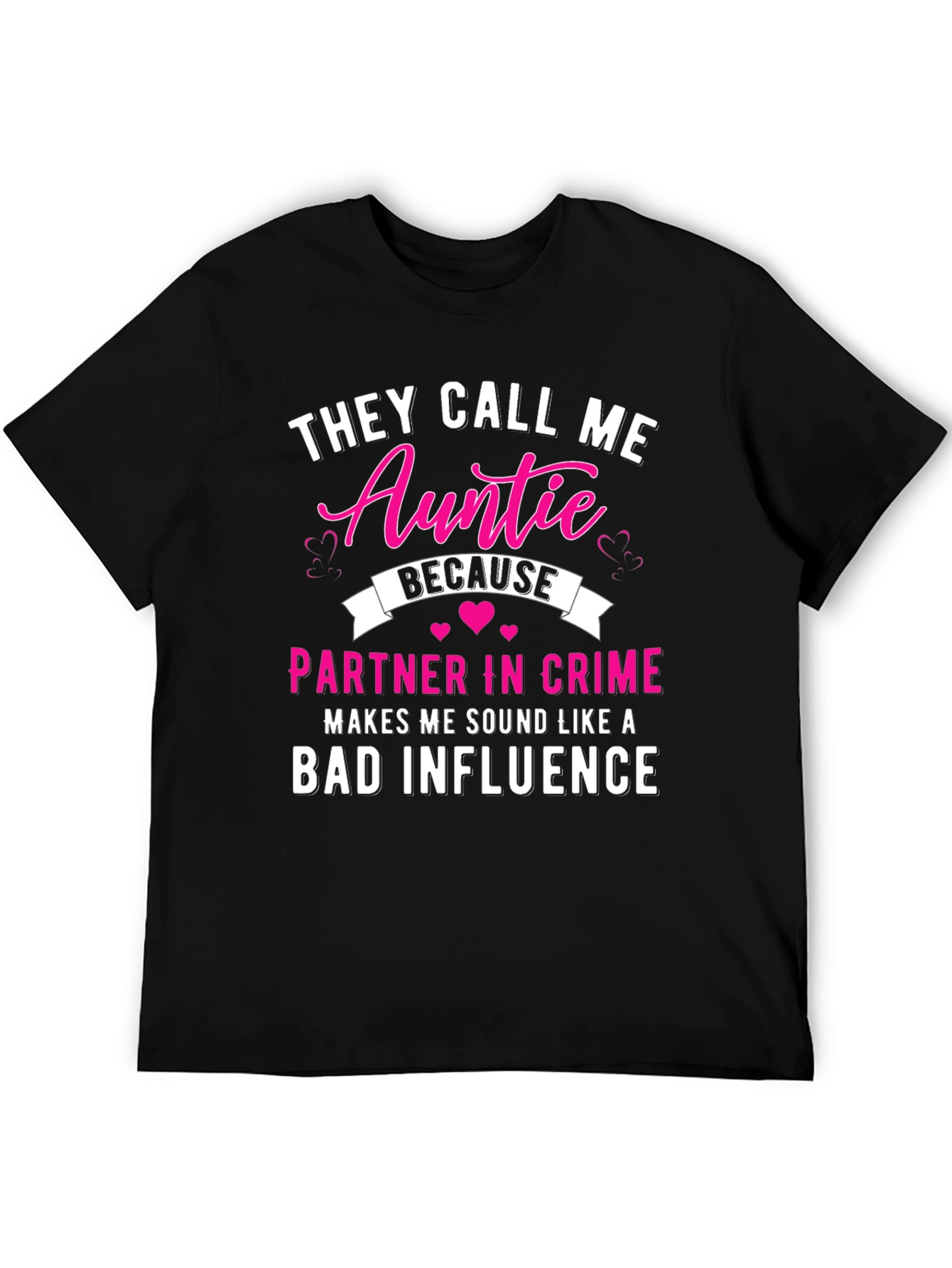 They Call Me Auntie T-Shirt