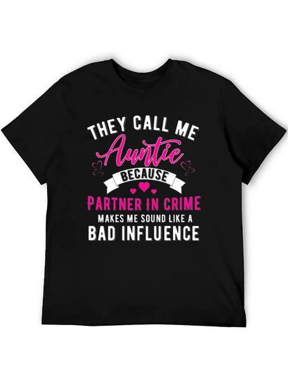They Call Me Auntie T-Shirt