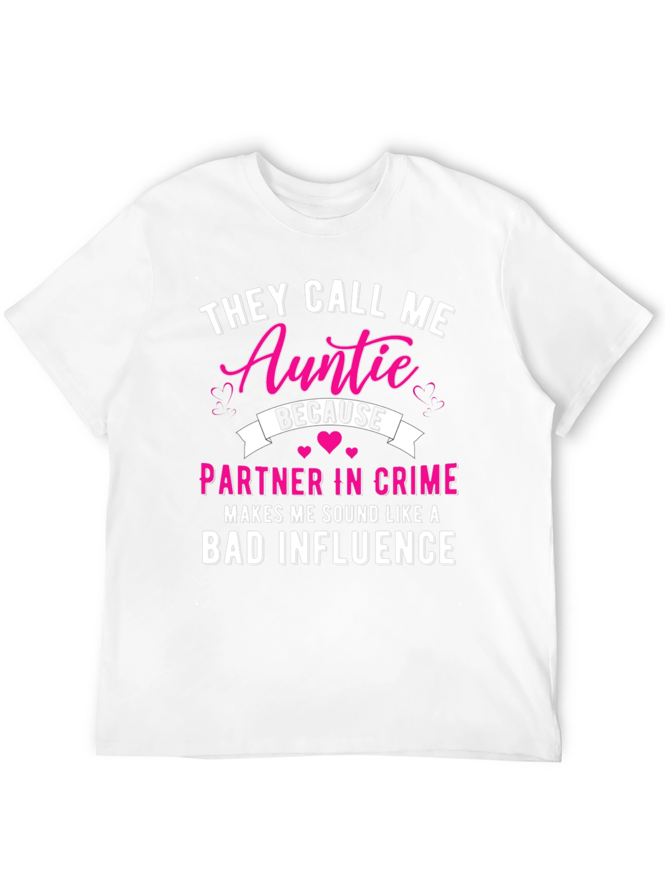 They Call Me Auntie T-Shirt