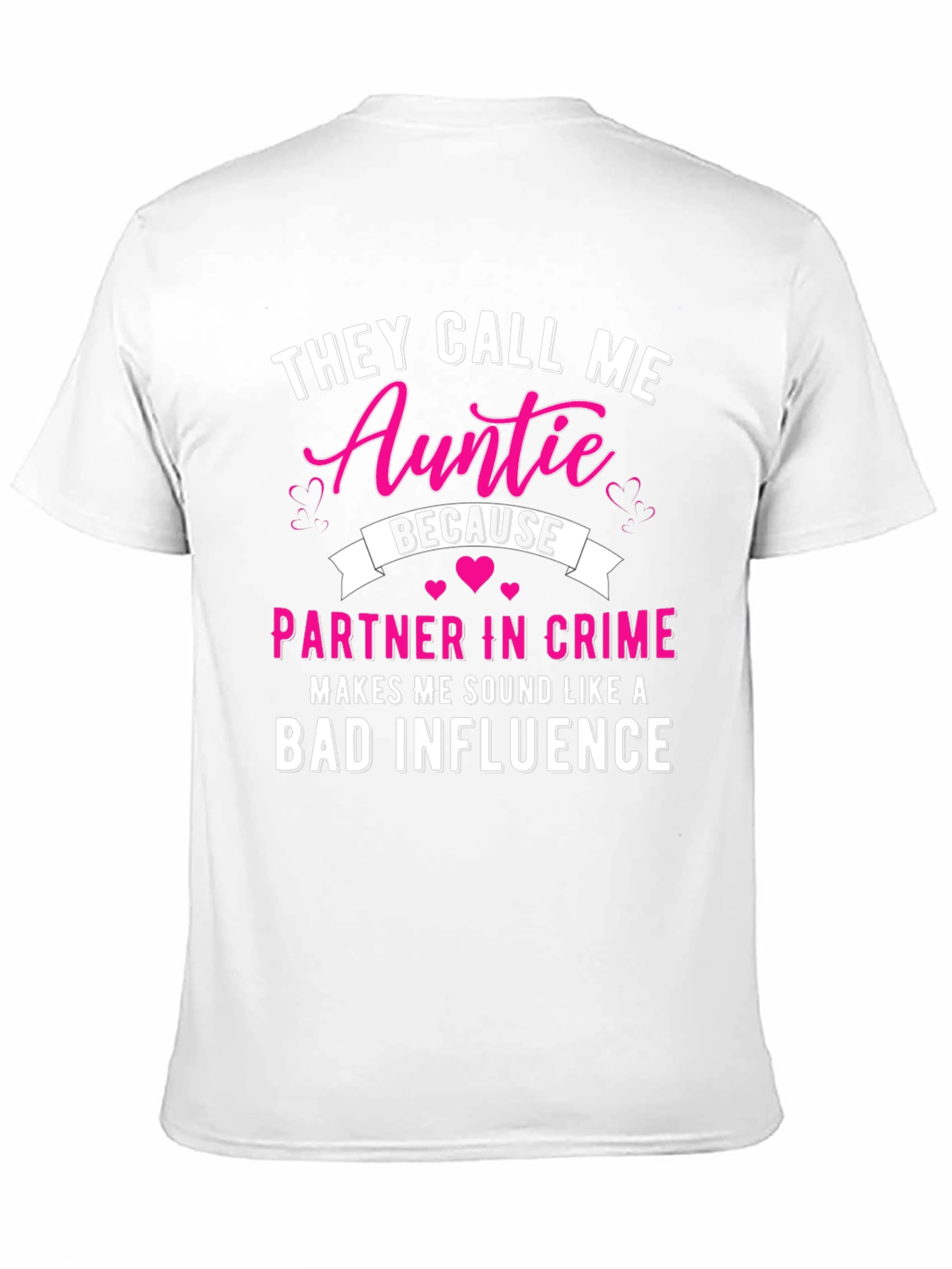 They Call Me Auntie T-Shirt