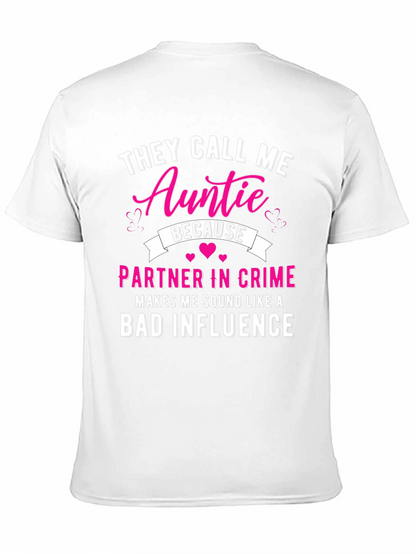 They Call Me Auntie T-Shirt