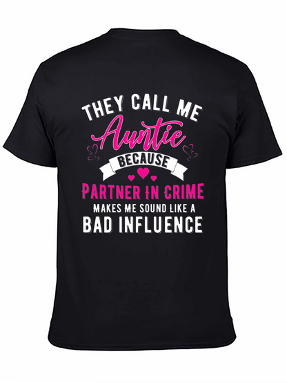 They Call Me Auntie T-Shirt