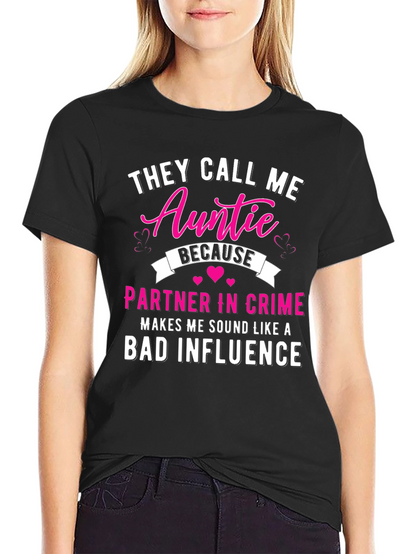 They Call Me Auntie T-Shirt