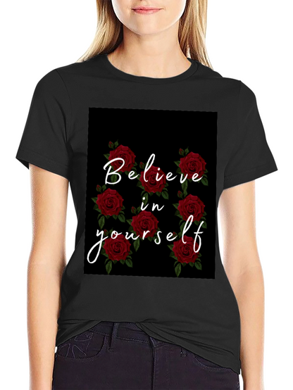 Believe in Yourself Rose Graphic Black T-Shirt