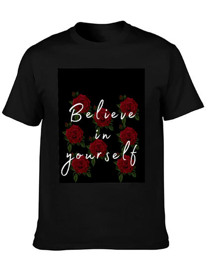 Believe in Yourself Rose Graphic Black T-Shirt