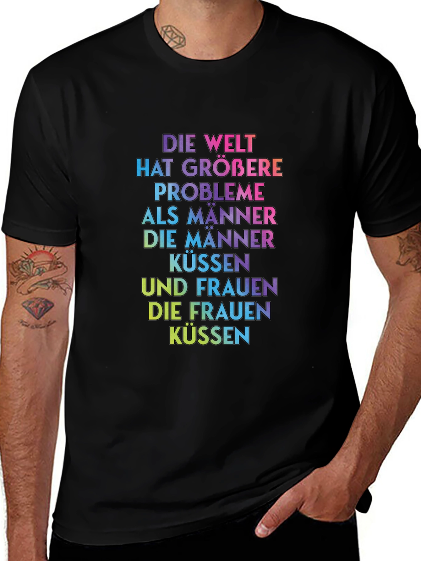 Rainbow Text T-Shirt - Die Welt Hat Größere Probleme