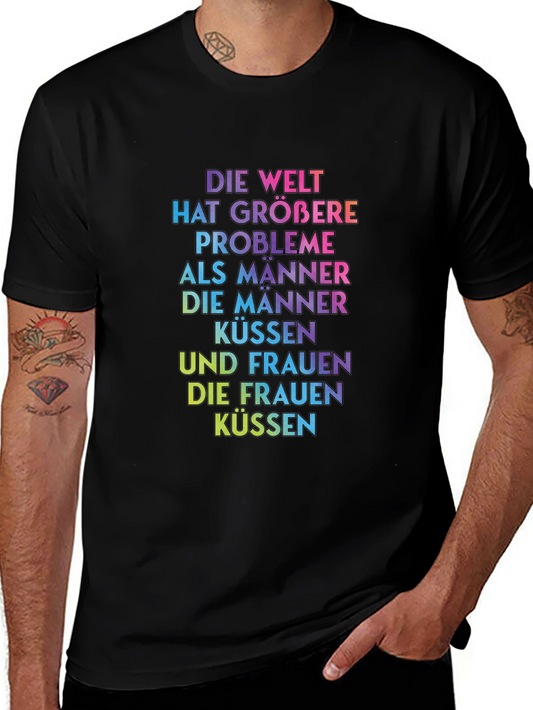 Rainbow Text T-Shirt - Die Welt Hat Größere Probleme