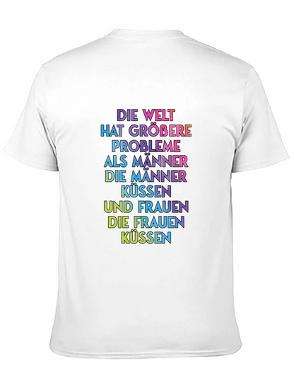 Rainbow Text T-Shirt - Die Welt Hat Größere Probleme
